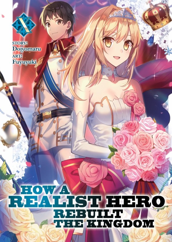 HOW A REALIST HERO REBUILT THE KINGDOM LIGHT NOVEL VOL 10 TP [9781645059516]