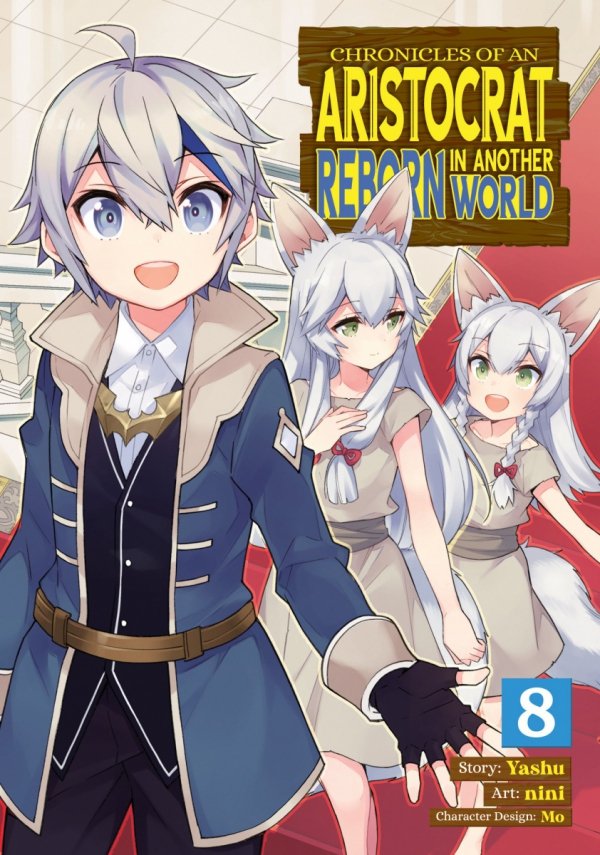 CHRONICLES OF AN ARISTOCRAT REBORN IN ANOTHER WORLD VOL 08 TP [9781685795511]