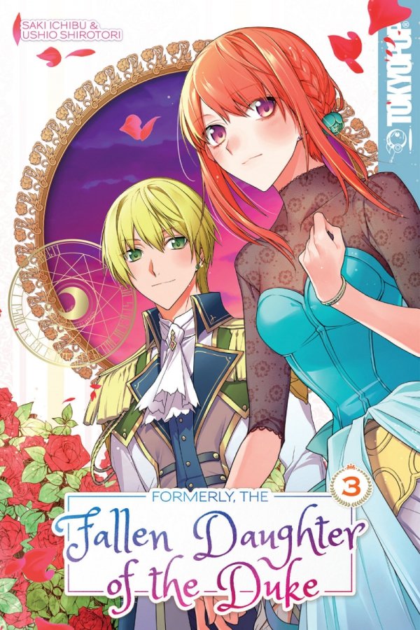 FORMERLY THE FALLEN DAUGHTER OF THE DUKE VOL 03 TP [9781427872555]
