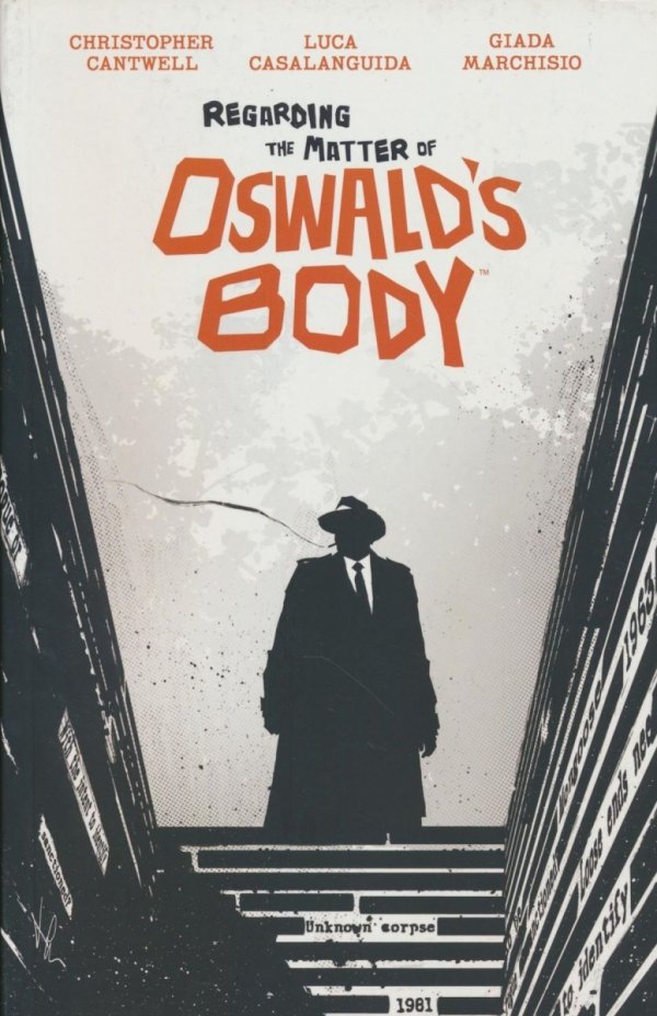 REGARDING MATTER OF OSWALDS BODY TP [9781684158454]