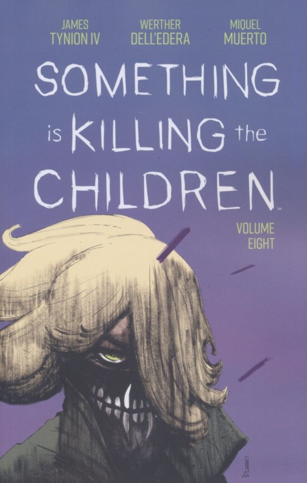 SOMETHING IS KILLING THE CHILDREN VOL 08 TP [9781684156283]
