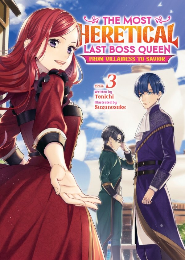 MOST HERETICAL LAST BOSS QUEEN FROM VILLAINESS TO SAVIOR LIGHT NOVEL VOL 03 TP [9781638587040]