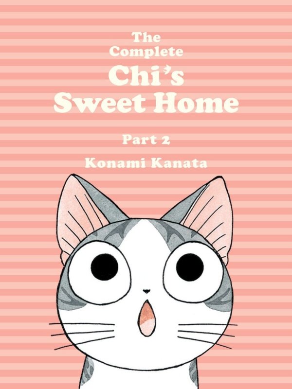 COMPLETE CHIS SWEET HOME VOL 02 TP [9781942993179]