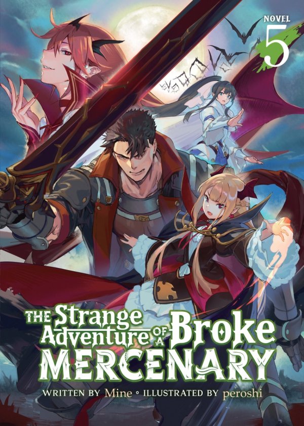 STRANGE ADVENTURE OF A BROKE MERCENARY LIGHT NOVEL VOL 05 TP [9781638582892]