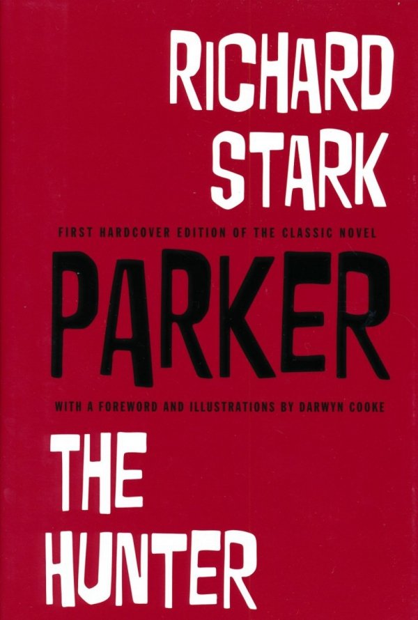 RICHARD STARKS PARKER VOL 01 THE HUNTER HC [9781613776599]