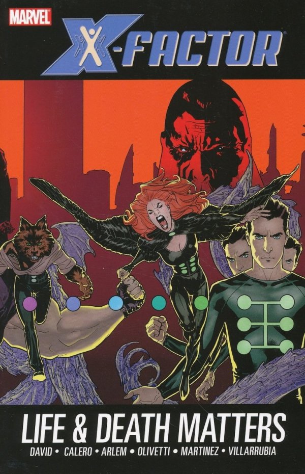 X-FACTOR VOL 02 LIFE AND DEATH MATTERS TP [9780785121466] **promocja TOMY**