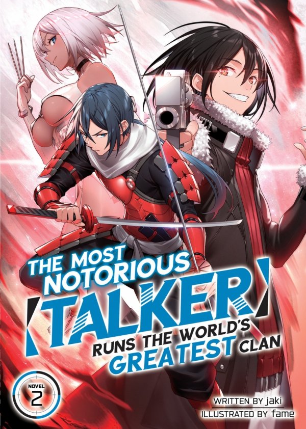 MOST NOTORIOUS TALKER RUNS THE WORLDS GREATEST CLAN LIGHT NOVEL VOL 02 TP [9781648276392]