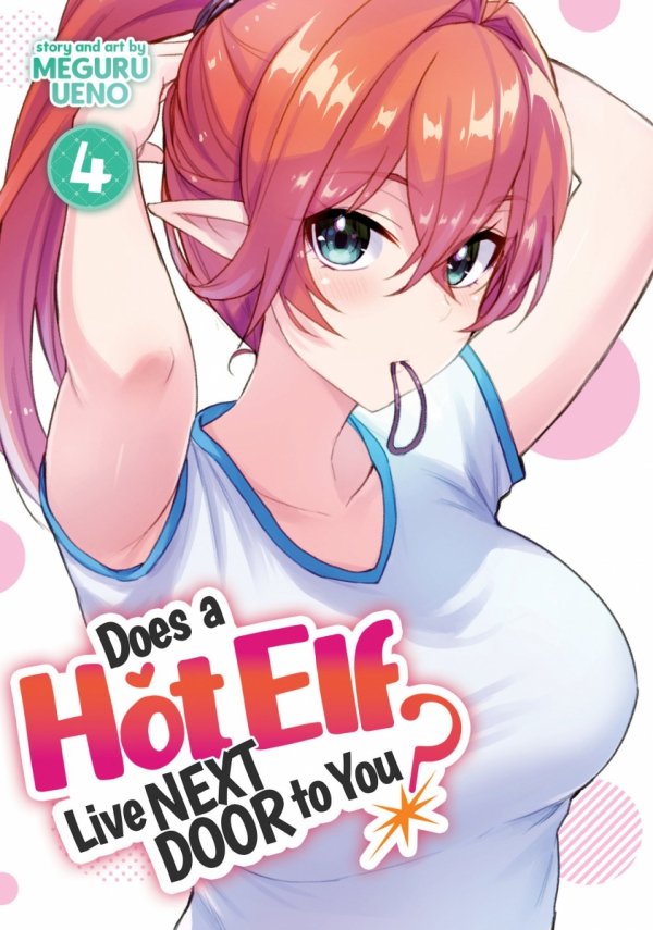 DOES A HOT ELF LIVE NEXT DOOR TO YOU VOL 04 TP [9781638582502]