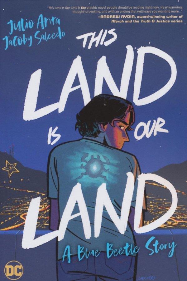 THIS LAND IS OUR LAND A BLUE BEETLE STORY TP [9781779522825]