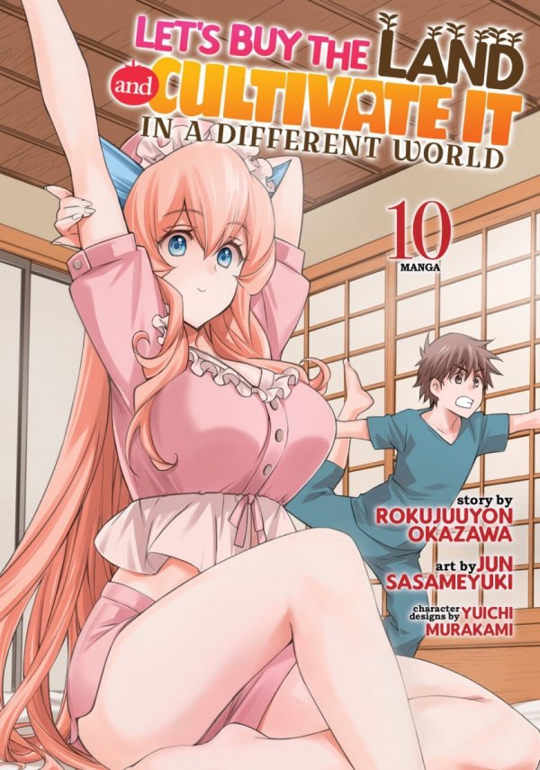 LETS BUY THE LAND AND CULTIVATE IT IN A DIFFERENT WORLD MANGA VOL 10 TP [9798897655465]