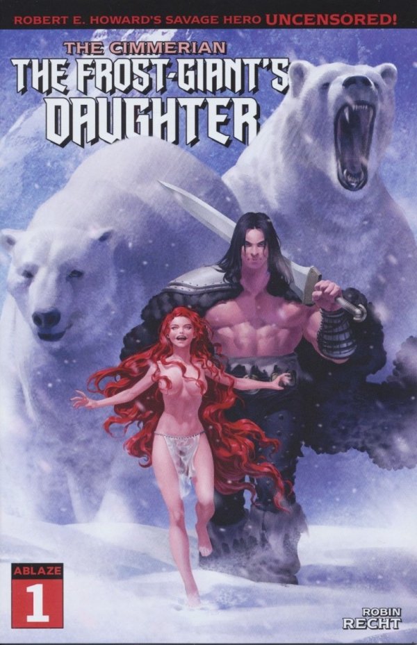 CIMMERIAN THE FROST-GIANTS DAUGHTER #01 CVR B [85000892708900121]