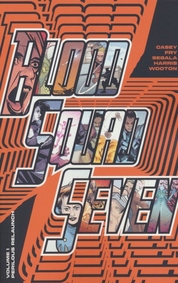 BLOOD SQUAD SEVEN VOL 01 PERILOUS RELAUNCH TP [9781534391499]