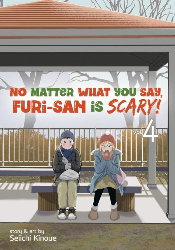 NO MATTER WHAT YOU SAY FURI SAN IS SCARY VOL 04 TP [9781638586418]