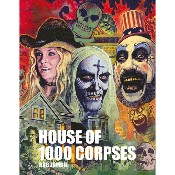 ROB ZOMBIES HOUSE OF 1000 CORPSES HC [9798337402024]