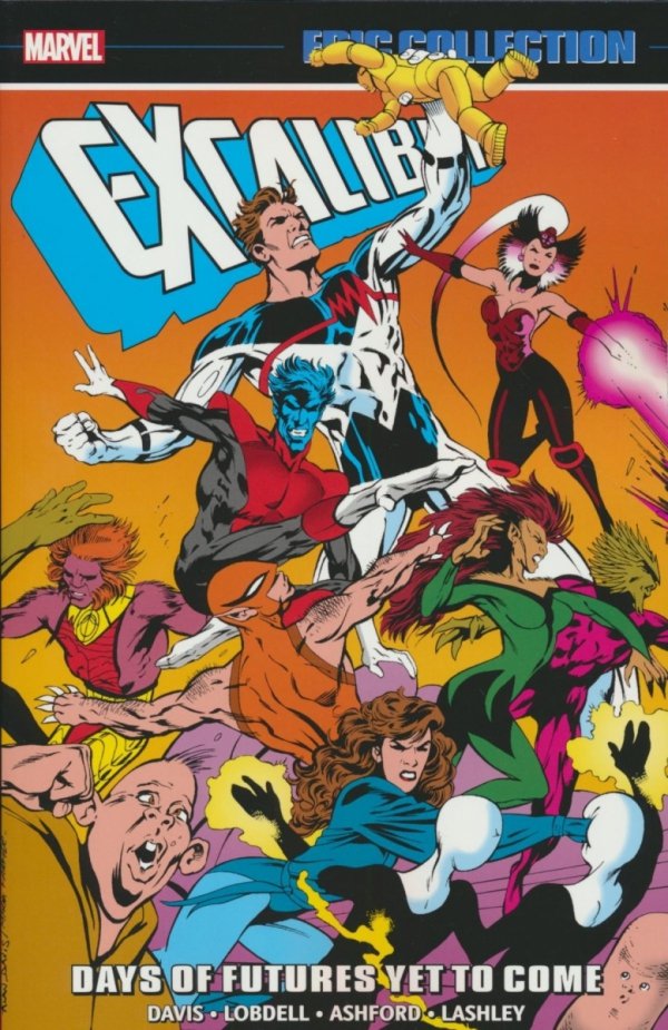 EXCALIBUR EPIC COLLECTION DAYS OF FUTURES YET TO COME TP [9781302959944]