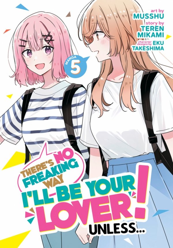 THERES NO FREAKING WAY ILL BE YOUR LOVER UNLESS VOL 05 TP [9798888436509]