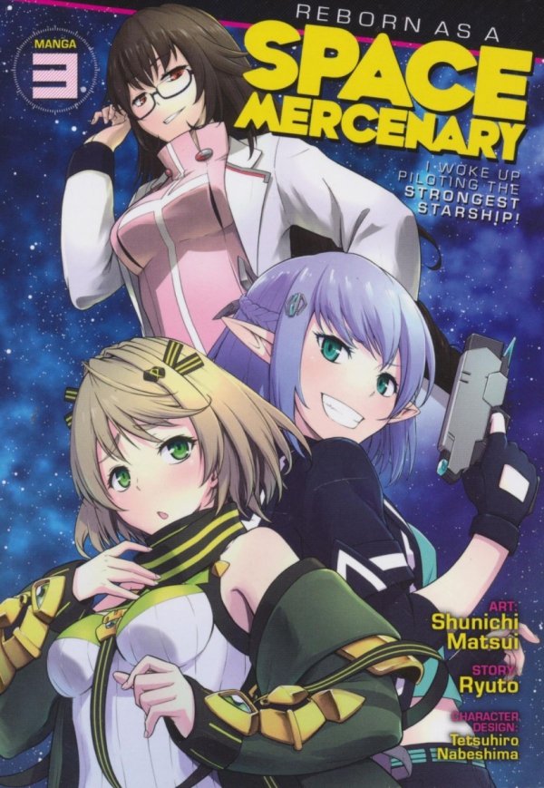 REBORN AS A SPACE MERCENARY I WOKE UP PILOTING THE STRONGEST STARSHIP VOL 03 TP [9781638582939]