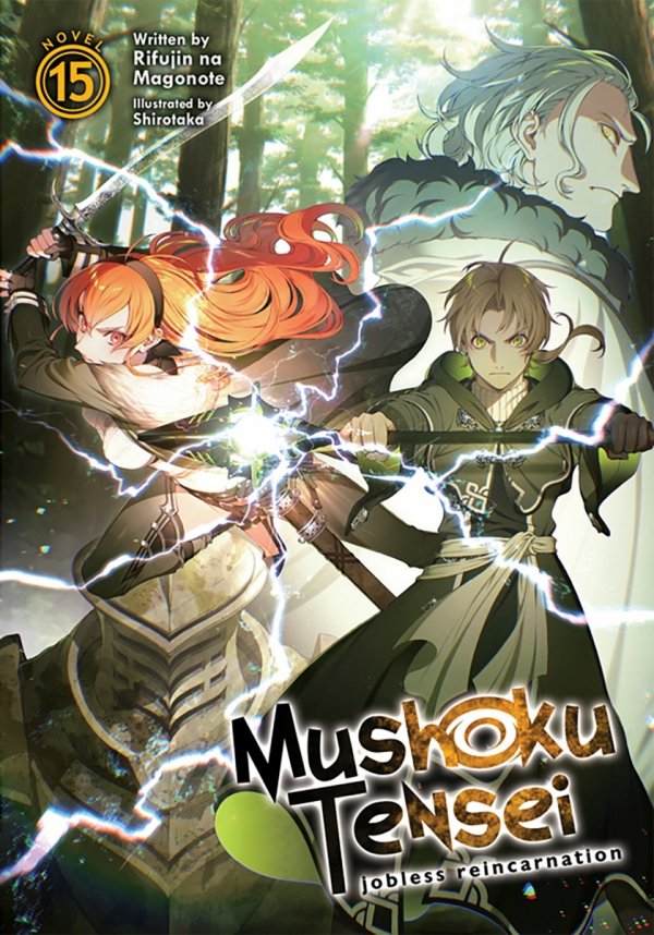 MUSHOKU TENSEI JOBLESS REINCARNATION LIGHT NOVEL VOL 15 TP [9781638581284]
