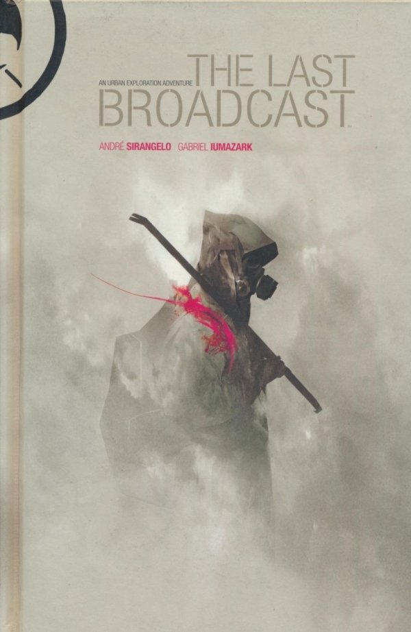 LAST BROADCAST HC [9781608866939]