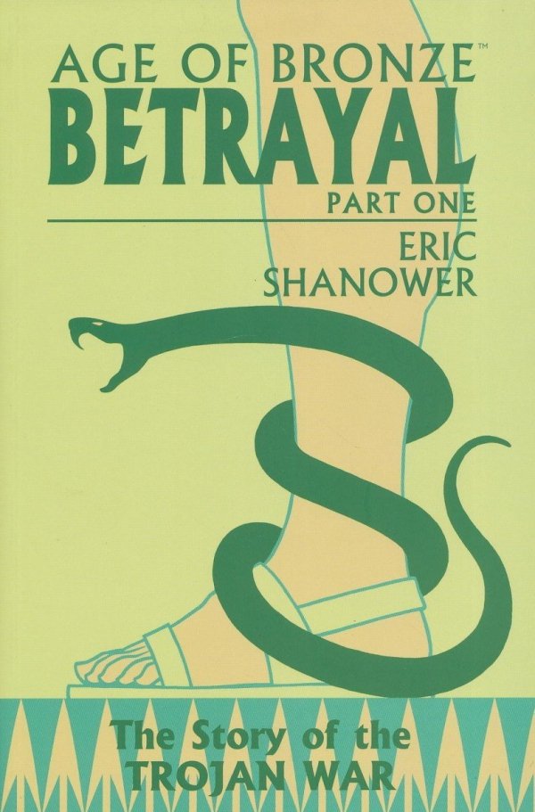 AGE OF BRONZE VOL 03A BETRAYAL PART ONE TP [9781582407555] **PROMOCJA SUPER SALE**