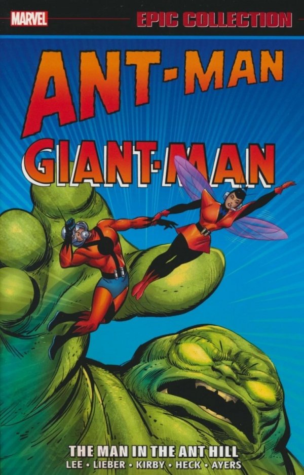 ANT-MAN GIANT-MAN EPIC COLLECTION THE MAN IN THE ANT HILL TP [9781302950354]