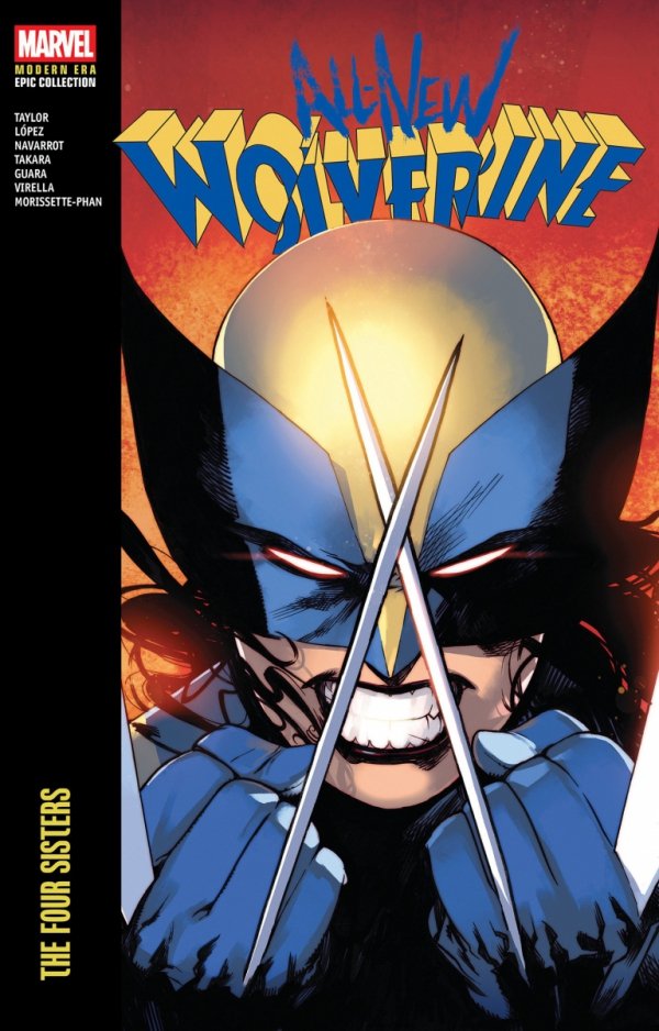 ALL-NEW WOLVERINE MODERN ERA EPIC COLLECTION THE FOUR SISTERS TP [9781302966041]