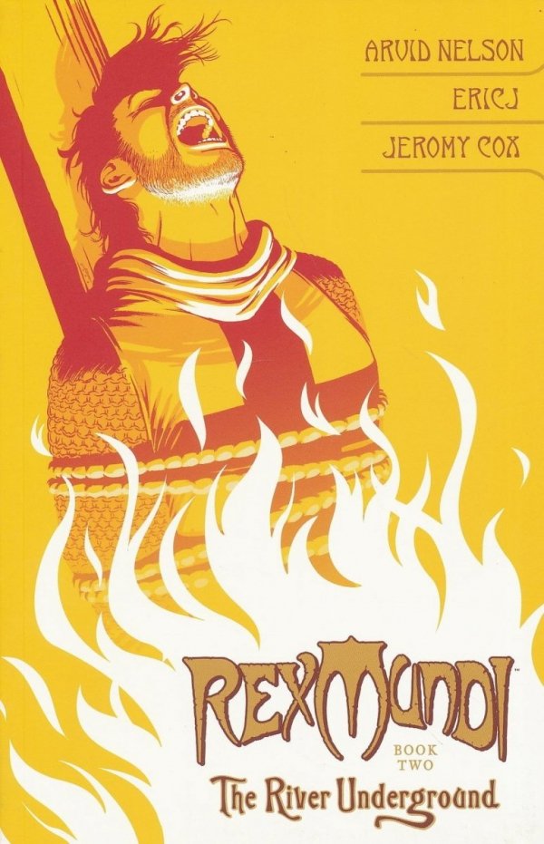 REX MUNDI VOL 02 THE RIVER UNDERGROUND TP [9781593076825]