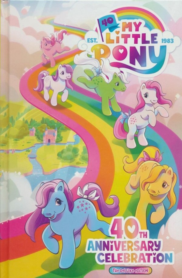 MY LITTLE PONY 40TH ANNV DELUXE EDITION [9798887240244]