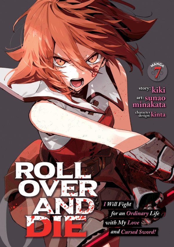 ROLL OVER AND DIE I WILL FIGHT FOR AN ORDINARY LIFE WITH MY LOVE AND CURSED SWORD MANGA VOL 07 TP [9798895617120]