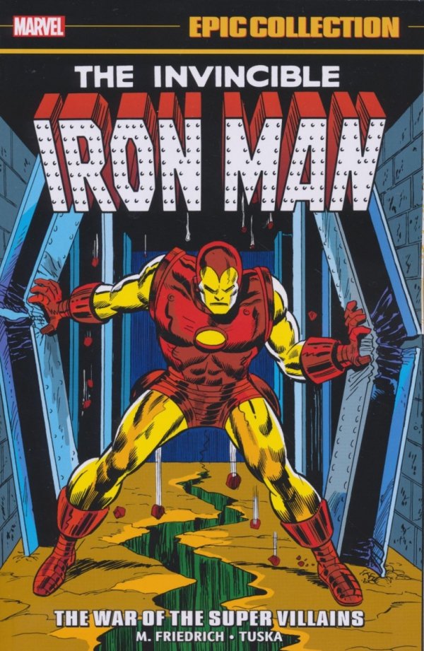 IRON MAN EPIC COLLECTION THE WAR OF THE SUPER VILLAINS TP [9781302948801]