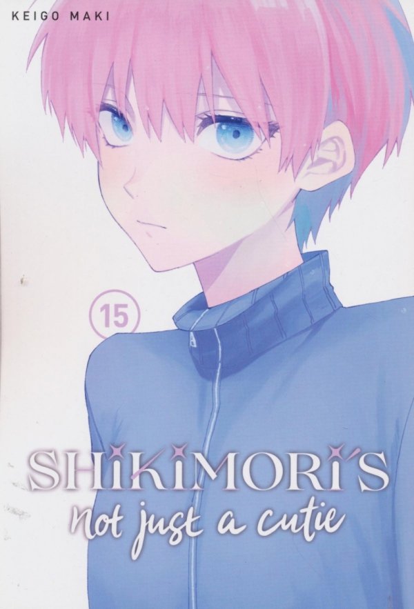SHIKIMORIS NOT JUST A CUTIE VOL 15 TP [9781646519507]