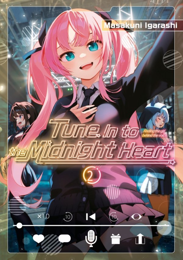 TUNE IN TO THE MIDNIGHT HEART VOL 02 TP [9798888774922]