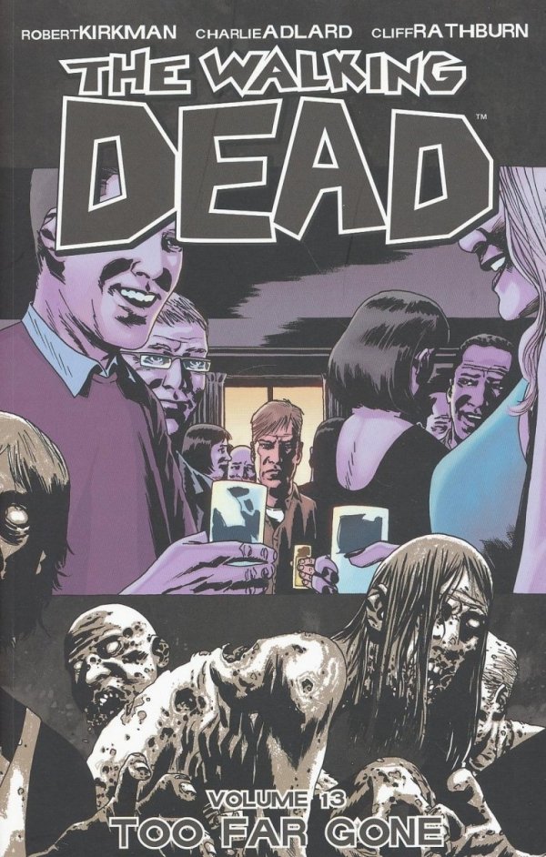 WALKING DEAD VOL 13 TP [9781607063292]