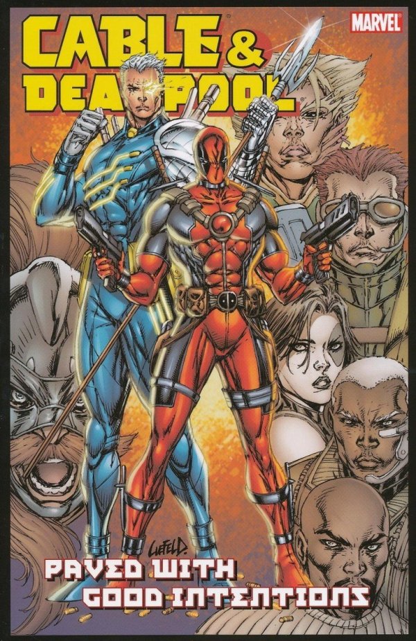 CABLE AND DEADPOOL VOL 06 PAVED WITH GOOD INTENTIONS TP [9780785122333]