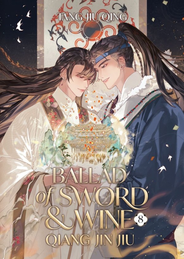 BALLAD OF SWORD AND WINE QIANG JIN JIU NOVEL VOL 08 TP [9798891605862]