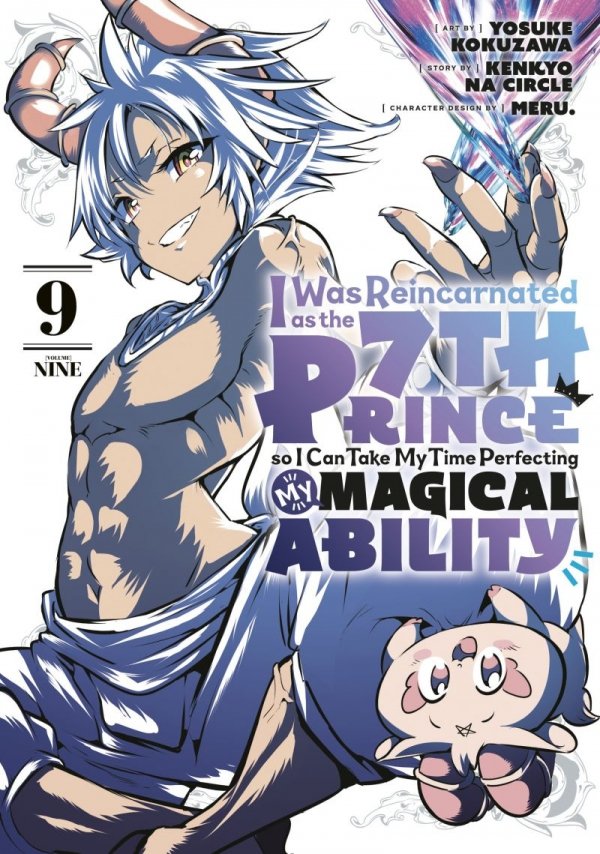 I WAS REINCARNATED AS THE 7TH PRINCE SO I CAN TAKE MY TIME PERFECTING MY MAGICAL ABILITY VOL 09 TP [9781646518975]