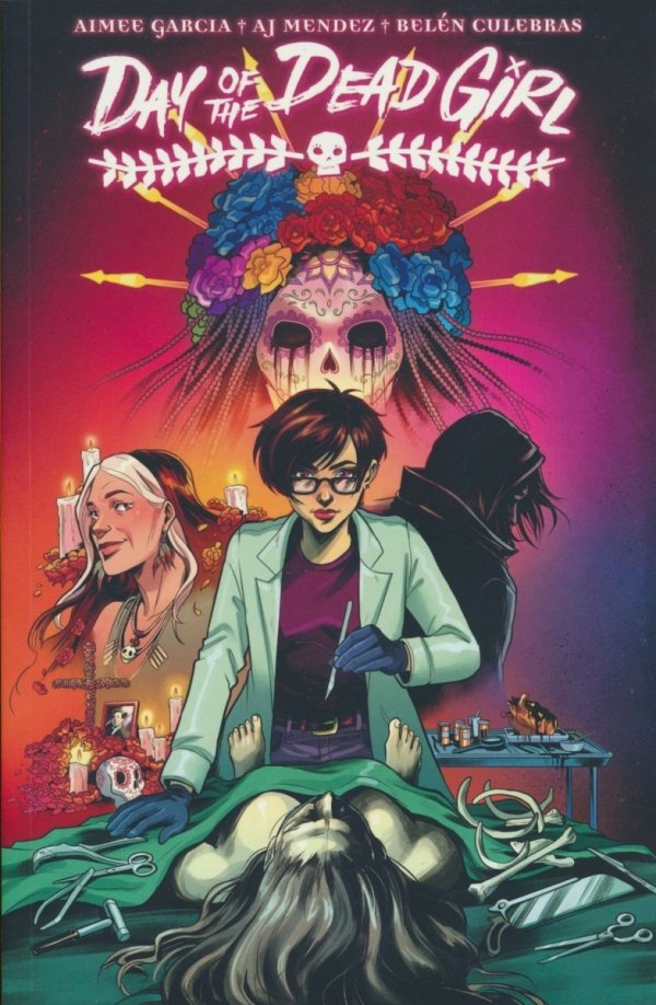 DAY OF THE DEAD GIRL VOL 01 TP [9781963547078]