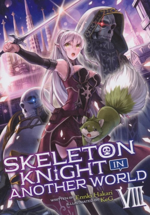 SKELETON KNIGHT IN ANOTHER WORLD LIGHT NOVEL VOL 08 TP [9781645059776]