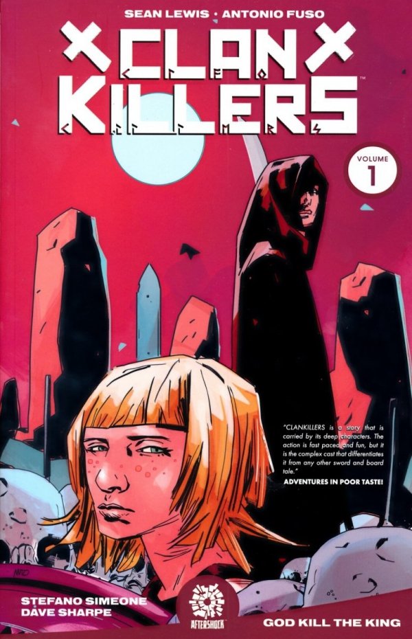 CLANKILLERS VOL 01 GOD KILL THE KING TP [9781949028041] **promocja TOMY**