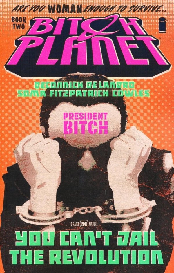 BITCH PLANET VOL 02 PRESIDENT BITCH TP [9781632157171]