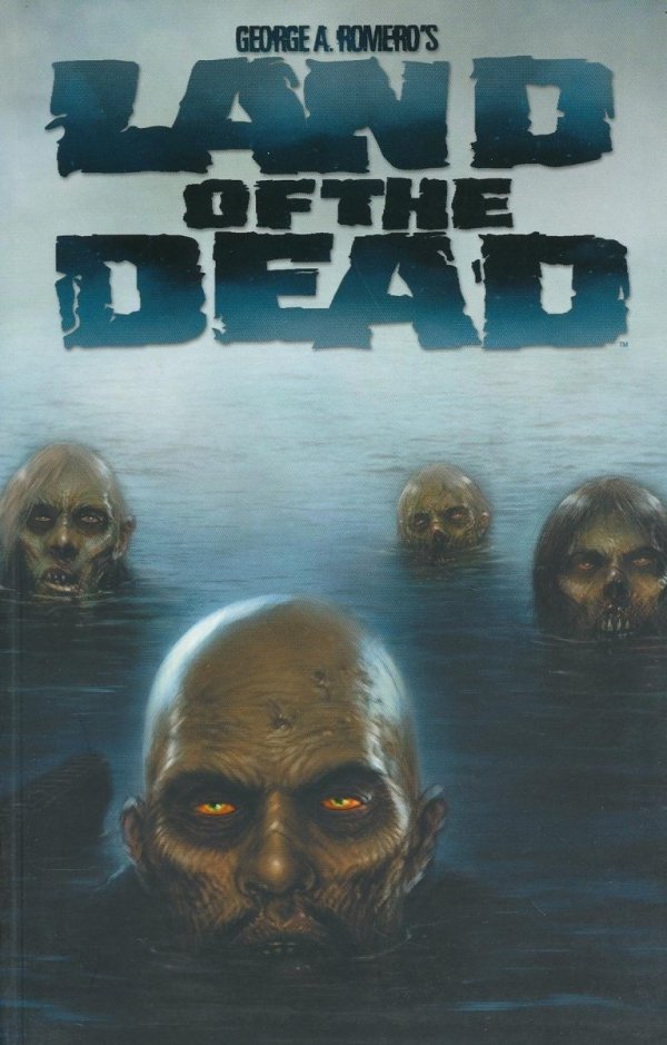 GEORGE A ROMEROS LAND OF THE DEAD TP [9781933239743]