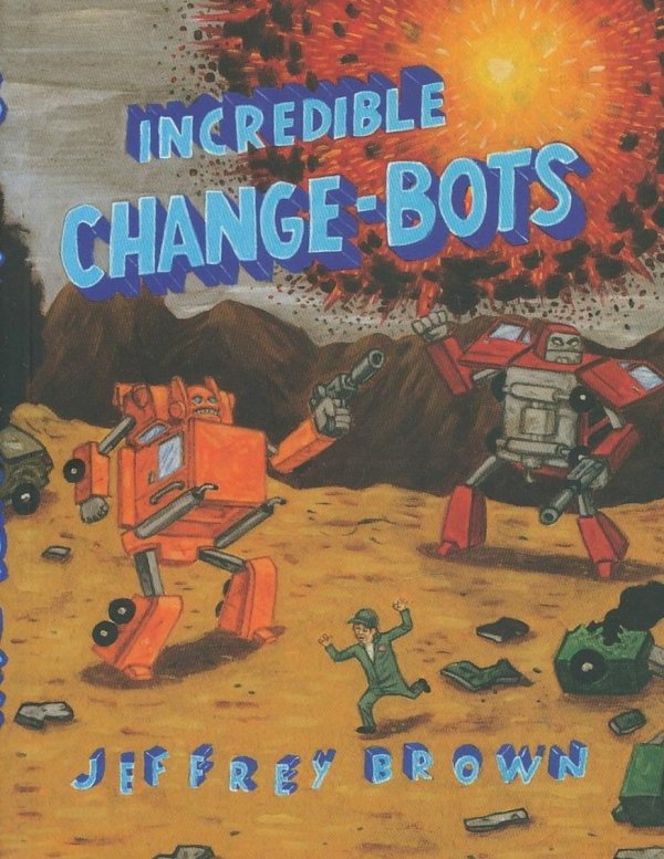 INCREDIBLE CHANGE-BOTS TP [9781891830914]