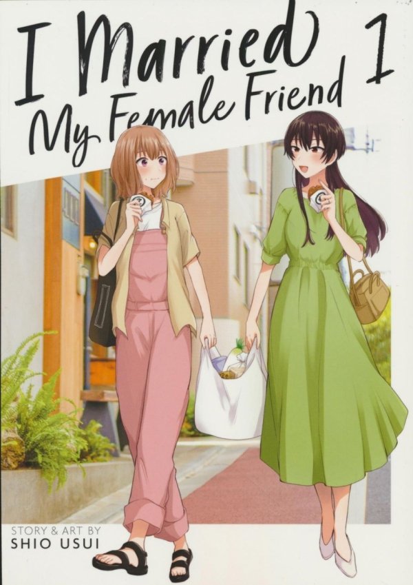 I MARRIED MY FEMALE FRIEND VOL 01 TP [9798888430026]