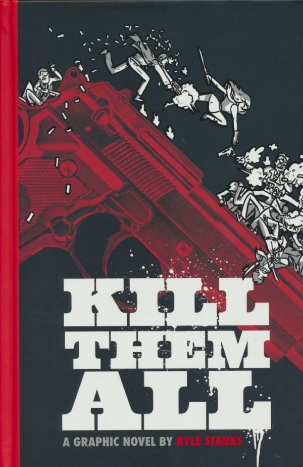 KILL THEM ALL HC [9781637157688]