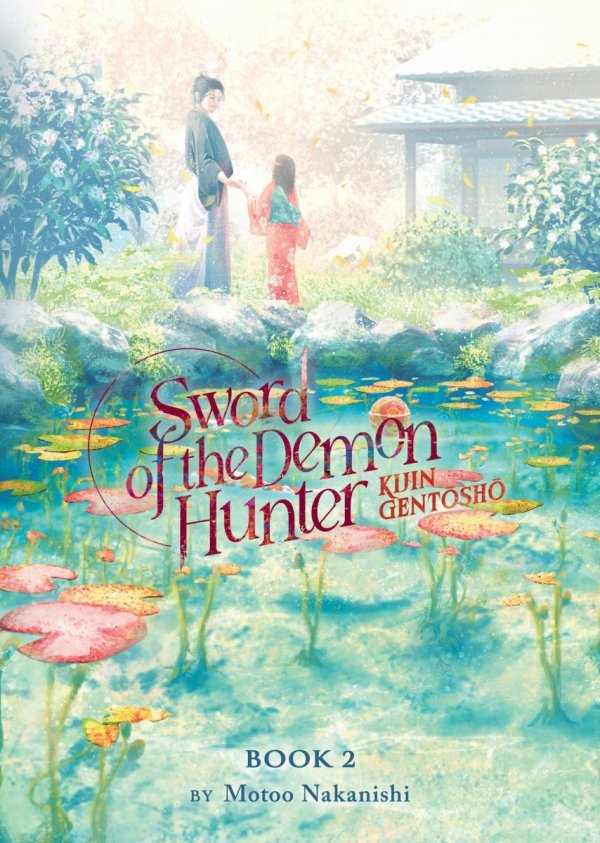SWORD OF THE DEMON HUNTER KIJIN GENTOSHO LIGHT NOVEL VOL 02 TP [9781685796341]