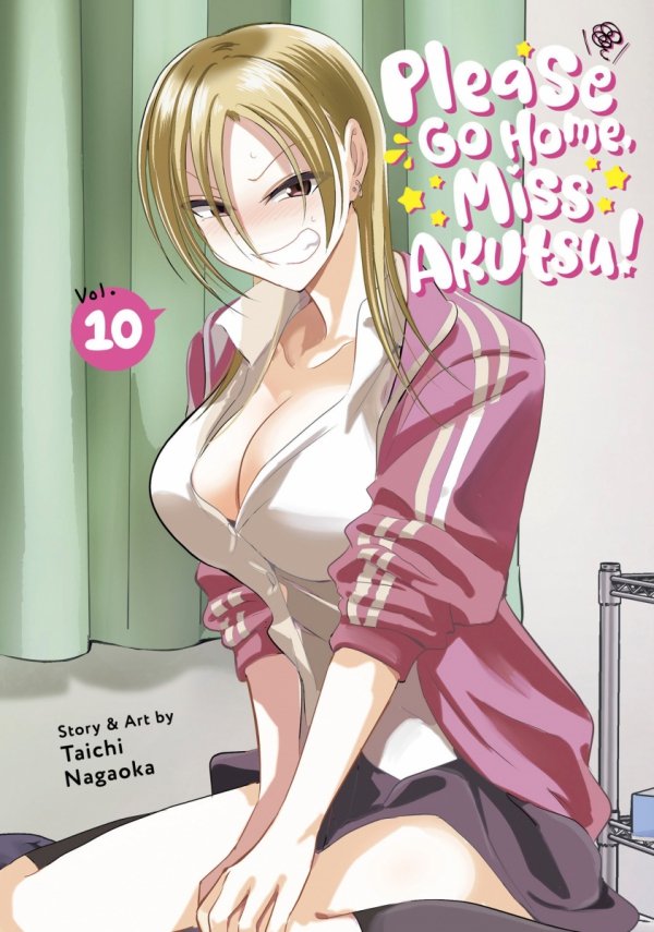 PLEASE GO HOME MISS AKUTSU VOL 10 TP [9798893739558]