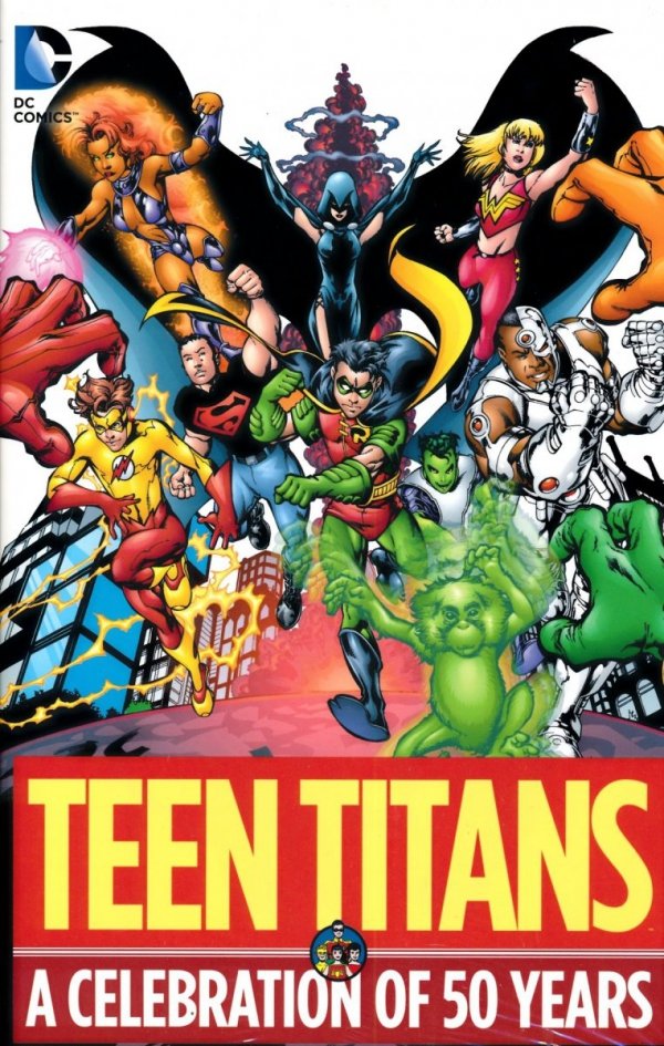 TEEN TITANS A CELEBRATON OF 50 YEARS HC [9781401251772]