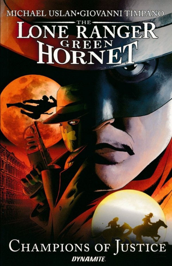 LONE RANGER GREEN HORNET CHAMPIONS OF JUSTICE TP [9781524102944]