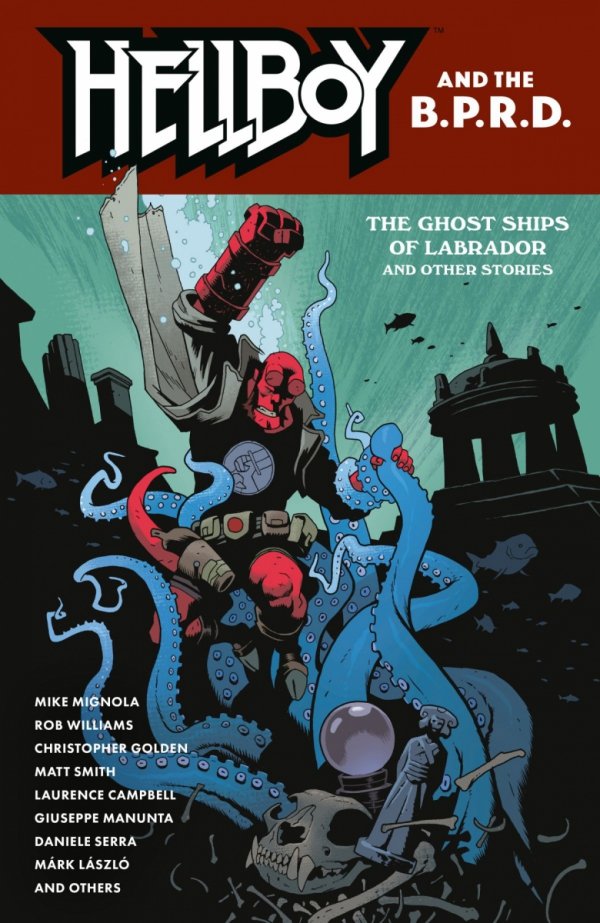 HELLBOY AND THE BPRD THE GHOST SHIPS OF LABRADOR AND OTHER STORIES TP [9781506755007]