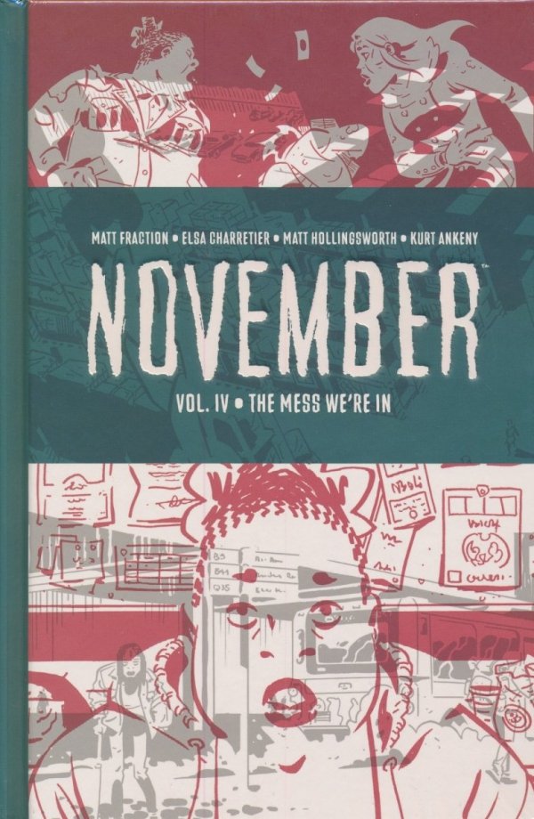 NOVEMBER VOL 04 THE MESS WERE IN HC [9781534318212]